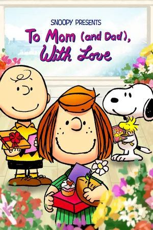 Snoopy presents: to mom (and dad), with love